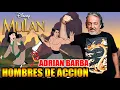 Adrián Barba - Hombres de Acción Mulan Mp3 Song Download