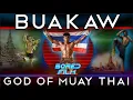 Download Lagu BUAKAW - God of Muay Thai (Original Career Documentary)