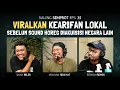 Download Lagu SALING SEMPROT EPS 33 - VIRALKAN KEARIFAN LOKAL SEBELUM SOUND HOREG DIAKUISISI NEGARA LAIN