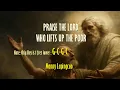 Download Lagu PRAISE THE LORD WHO LIFTS UP THE POOR. Resp psalm Sept 21, 2025. Manny Lapingcao