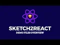 Demo Files Overview - Sketch2React