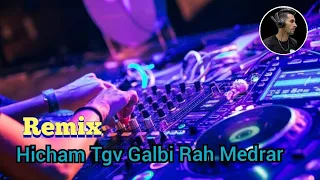 Cheb Hichem TGV Live Galbi Rah Medrar Remix Dj Ilyes 