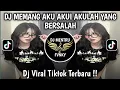 Lagu DJ MEMANG AKU AKUI AKULAH YANG BERSALAH | DJ LUKA SEKARAT RASA VIRAL TIKTOK TERBARU