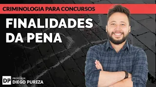 Finalidades da Pena (Sistemas: Retributivo, Prevencionista e Misto/Unificador)