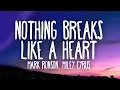 Download Lagu Mark Ronson, Miley Cyrus - Nothing Breaks Like a Heart (Lyrics)