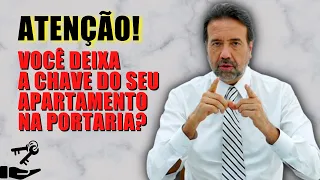 NUNCA DEIXE A CHAVE NA PORTARIA DO SEU PRÉDIO | NÃO CAIA NA ROUBADA