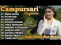 CAMPURSARI KOPLO TERBARU FULL ALBUM AUDIO JERNIH BASS MANTAP 