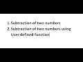 Subtraction of two numbers in python using simple way and using function also