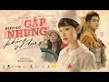 Download Lagu Gặp Nhưng Không Ở Lại - Hiền Hồ Ft. Vương Anh Tú | Official Music Video