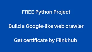 Introduction to FREE Python project - Building Google-like web crawler
