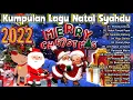 Download Lagu Kumpulan Lagu Natal Syahdu | Lagu Natal 2021/2022 | Full Album Lagu Natal