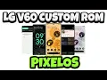 Download Lagu LG V60 Custom ROM. How to install Pixel OS Android 14 [All Files \u0026 Links Provided]