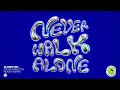 BLOND:ISH & Stevie Appleton - Never Walk Alone (Noven Remix)