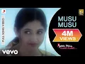 Download Lagu Musu Musu Full Video - Pyaar Mein Kabhi Kabhi|Dino Morea,Rinke|Shaan|Vishal Dadlani
