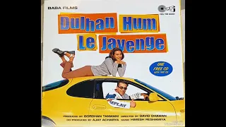 dulhan hum eagle ultra classic jhankar movie dulhan hum le jayenge 2000 singers kumar sunita u0026 alka