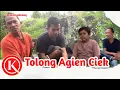 Download Lagu Tolong Agien Ciek