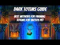 Dark Totems Guide Best Methods for Farming Totems for Skotos Pet