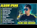 Download Lagu PERCERAIAN LARA - IPANK FULL ALBUM TERBARU 2025 | LUMPUR DAN BERLIAN | LAGU POP MELAYU TERBAIK 2025