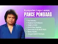 Download Lagu Pance Pondaag Kumpulan Lagu Lawas | Lagu Nostalgia Populer Pance Pondaag