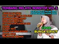 Download Lagu Tembang Melayu Nonstop Vol 5 - Cover Lagu Melayu - Bunga Sirait