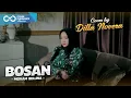 Download Lagu BOSAN - MERIAM BELLINA | COVER BY DILLA NOVERA