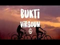 Download Lagu Lyric/lirik Bukti - Virgoun ( Cover by Lunard \u0026 Hiegen )