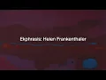 Lagu Ekphrasis: Helen Frankenthaler