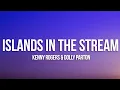 Download Lagu Dolly Parton, Kenny Rogers - Islands In the Stream (Lyrics)