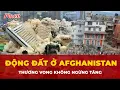 Download Lagu Cập nhật gần 4.000 người thương vong do động đất ở Afghanistan | Tin nhanh