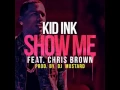 Download Lagu Kid Ink Ft. Chris Brown - Show Me (Instrumental)