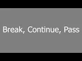 Break Continue Pass Statements in Python Python Full Course for Beginners in Hindi Urdu