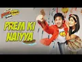 PREM KI NAIYYA 8.0