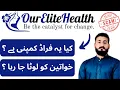Our Elite Health Company real or fake Our elite health company exposed