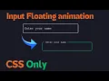 CSS Floating Label Animation for Input Fields Easy Tutorial