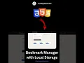Day 02 How To Build a Bookmark Manager with Local Storage Using HTML CSS JS For Beginner