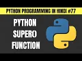 Python super Function in Hindi Calling Constructor of Base Class - Tutorial