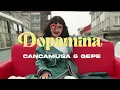 Cancamusa & Gepe - DOPAMINA (Lyric video)