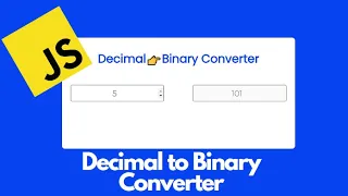 How to Build a Number to Binary Converter using Javascript HTML CSS