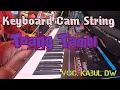 Lagu TOANG TAMBI || Rendy Reza|| COVER KEYBOARDCAM STRING SANDIWARA DWI WARNA VOC. KABUL