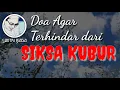 Download Lagu DOA TERHINDAR DARI SIKSA KUBUR | Santri Biasa