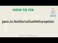 How to Fix NotSerializableException Error in Java