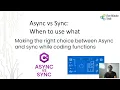 Async vs Sync When to Use What