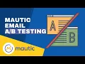 Improve your Mautic Email Campaign with AB Testing