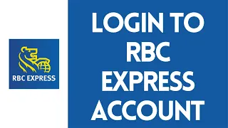 RBC Express Login - How to Sign in to RBC Express Account 2023
