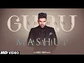 Download Lagu Guru Randhawa Mashup | Birthday Special | Latest Punjabi Songs 2020 | IDMedia