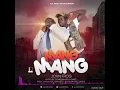 Lagu Mang Mang- John Frog (Official Audio)