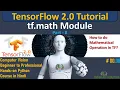 Everything About TensorFlow Math Module tf math TensorFlow 2 0 Python Tutorial DL ML