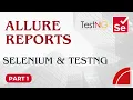 Part1-How To Generate Allure Reports in Selenium TestNG