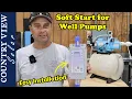 Soft Start for Well Pumps Up to 3HP Well Pumps Easier to Start and Easier on Equipment