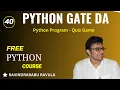 PYTHON Python Program - Quiz Game Ravindrababu Ravula